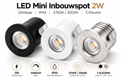 LED Mini Inbouwspot 2W Dimbaar – IP44 – 2700K/3000K – 3 Kleuren