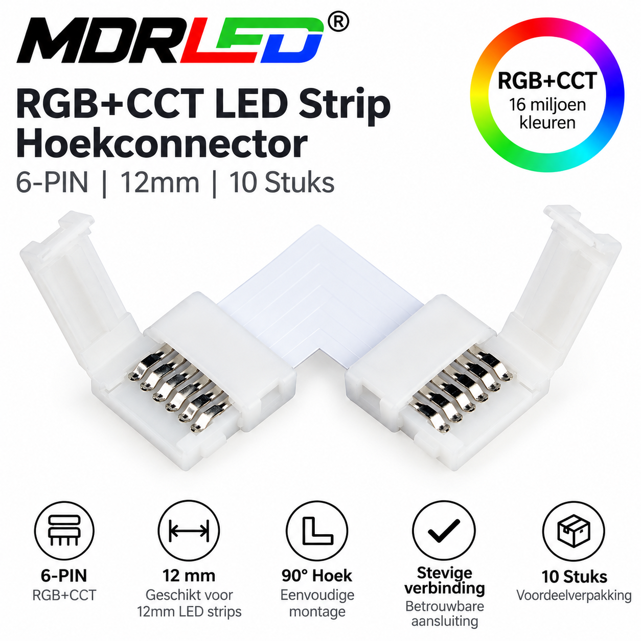MDRLED® RGB-CCT Quick hoekstuk strip 6pin 12mm 10 Stuks